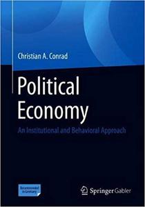 Political Economy An Institutional and Behavioral Approach