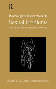 Psychological Perspectives on Sexual Problems New Directions in Theory and Practice