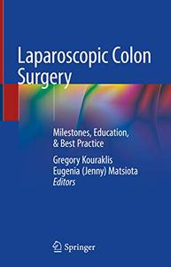 Laparoscopic Colon Surgery Milestones, Education, & Best Practice