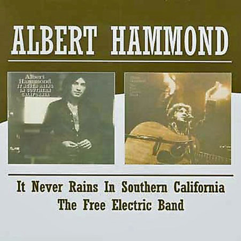 Albert Hammond - It Never Rains In Southern California - 1972 + The Free Electric Band - 1973 (Lossless)