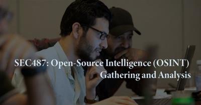 SANS - SEC487 Open-Source Intelligence (OSINT) Gathering and Analysis