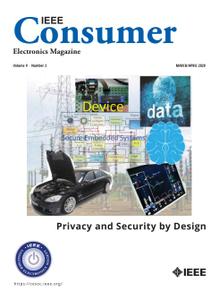 IEEE Consumer Electronics Magazine - MarchApril 2020