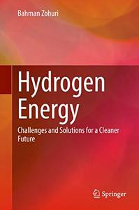 Hydrogen Energy Challenges and Solutions for a Cleaner Future