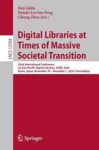 Digital Libraries at Times of Massive Societal Transition