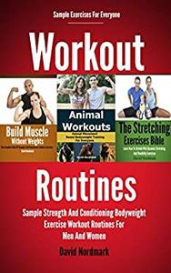 Workout Routines - Sample Strength And Conditioning Bodyweight Exercises Workout Routines For Men...