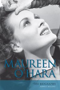 Maureen O'Hara The Biography