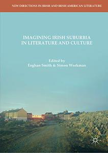 Imagining Irish Suburbia in Literature and Culture