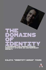 The Domains of Identity  A Framework for Understanding Identity Systems in Contemporary Society