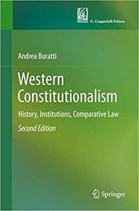 Western Constitutionalism History, Institutions, Comparative Law Ed 2
