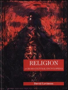 Religion A Cross-Cultural Encyclopedia