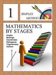 Mathematics by Stages (Angles to Vectors)