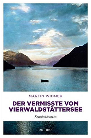 Cover: Widmer, Martin - Der Vermisste vom Vierwaldstaetter See