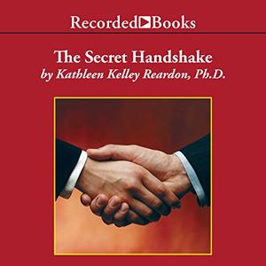 The Secret Handshake Mastering the Politics of the Business Inner Circle [Audiobook]
