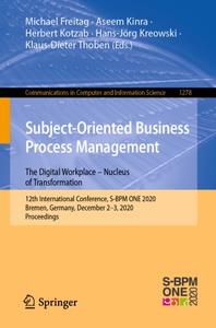 Subject-Oriented Business Process Management. The Digital Workplace - Nucleus of Transformation