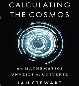 Calculating the Cosmos How Mathematics Unveils the Universe [Audiobook]