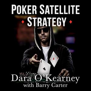Poker Satellite Strategy [Audiobook]