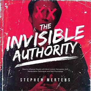 The Invisible Authority [Audiobook]
