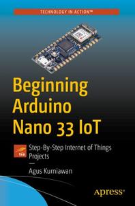 Beginning Arduino Nano 33 IoT Step-By-Step Internet of Things Projects