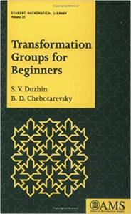 Transformation Groups for Beginners