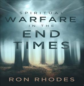 Spiritual Warfare in the End Times [Audiobook]