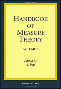 Handbook of Measure Theory In two volumes