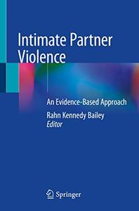 Intimate Partner Violence An Evidence-Based Approach
