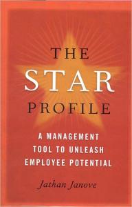 The Star Profile A Management Tool to Unleash Employee Potential