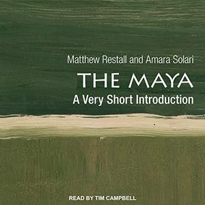 The Maya A Very Short Introduction [Audiobook]
