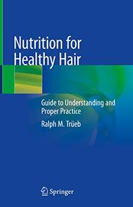 Nutrition for Healthy Hair Guide to Understanding and Proper Practice
