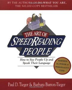 The Art of SpeedReading People How to Size People Up and Speak Their Language