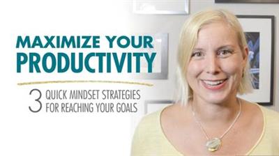 Maximize your  productivity: 3 quick mindset strategies for achieving your goals.