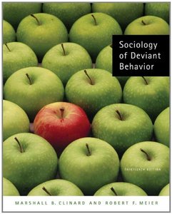 Sociology of Deviant Behavior, 13 edition