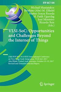 VLSI-SoC Opportunities and Challenges Beyond the Internet of Things 