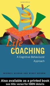 Life Coaching A Cognitive-Behavioural Approach