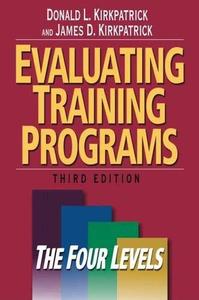 Evaluating Training Programs The Four Levels (