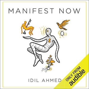 Manifest Now [Audiobook]