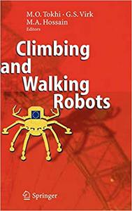Climbing and Walking Robots Proceedings of the 8th International Conference on Climbing and Walki...