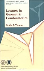 Lectures in Geometric Combinatorics