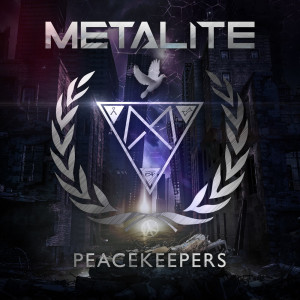 Metalite - Peacekeepers [Single] (2020)