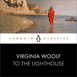 To the Lighthouse Penguin Classics [Audiobook]