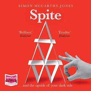 Spite And the Upside of Your Dark Side [Audiobook]