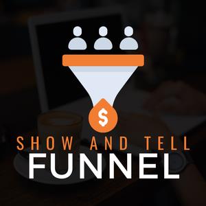 Ben  Adkins - Show And Tell Funnel