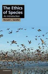 The Ethics of Species An Introduction