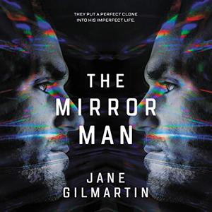The Mirror Man [Audiobook]