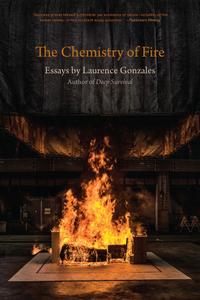 Chemistry of Fire Essays