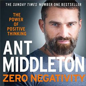 Zero Negativity The Power of Positive Thinking [Audiobook]