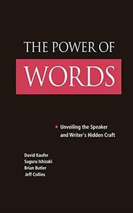 The Power of Words Unveiling the Speaker and Writer's Hidden Craft