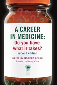 A Career in Medicine Do You Have What It Takes