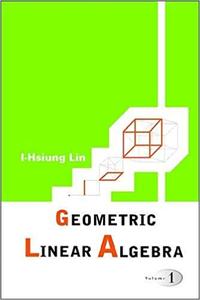 Geometric Linear Algebra