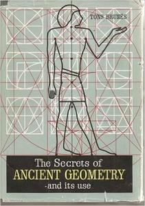 The Secrets of Ancient Geometry-and its uses, 2-Volume Set